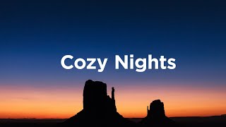 Cozy Nights Mix 🌠Relaxing House for Midnight [upl. by Corissa]