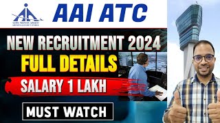 AAI ATC New Recruitment 202425 🔥 Salary 1 Lakh 🔥 Full Details AAI ATC aaiatc [upl. by Anavlis486]