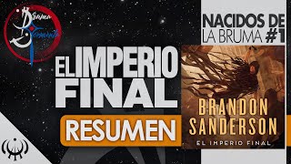 RESUMEN  MISTBORN EL IMPERIO FINAL NACIDOS DE LA BRUMA 1  BRANDON SANDERSON [upl. by Lirrehs]