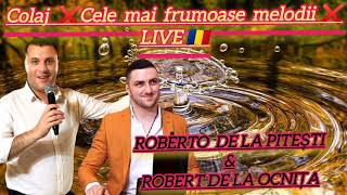 COLAJ LIVE ASCULTARE 2023 ❌ Roberto de la Pitești ❌ Robert de la Ocnița  cover [upl. by Fabiolas]