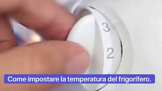 Temperatura corretta frigoriferi  impostazione [upl. by Malorie]