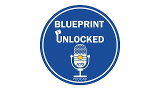 Blueprint Unlocked Episode 6  Pillar 2 [upl. by Matias]