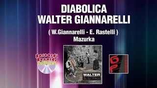 Walter Giannarelli  Diabolica Video Ufficiale [upl. by Nnalorac]