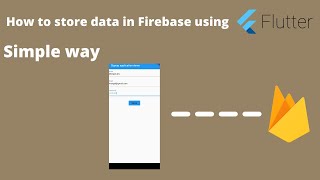 How to store data in Firebase using Flutter [upl. by Annayad]