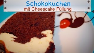 Schokoladenkuchen mit CheescakeFüllung  der GAUMENSCHMAUS [upl. by Gauntlett]