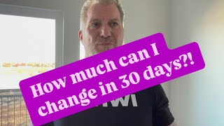 Total Transformation  How much can I transform myself in 30 days [upl. by Fleeta]