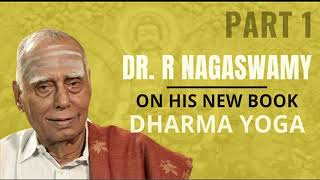 Dr Nagaswamy’s book Dharma Yoga on how the Ten Commandments are inspired from Manu’s Dasa Lakshanas [upl. by Eldrid]