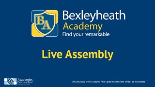 Bexleyheath Academy Live Assembly  12 June 2020 [upl. by Sapphera]