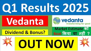 VEDANTA Q1 results 2025  VEDANTA results today  VEDANTA Share News  VEDANTA Share latest news [upl. by Eelrefinnej378]