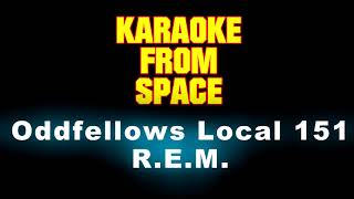 REM • Oddfellows Local 151 • Karaoke Instrumental Lyrics [upl. by Lalittah]