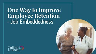 Job Embeddedness One Way to Improve Employee Retention  Dr Jim Collins [upl. by Xuerd]