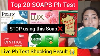 Top 20 SOAPS live Ph Test  Best Soap  Shocking Result  Soaps Ph Testing [upl. by Pesek]