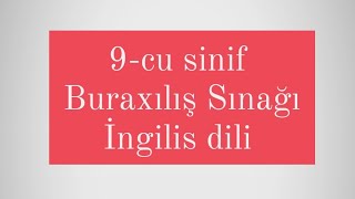 Buraxılış Testləri Sınaq  İngilis dili [upl. by Mcripley615]