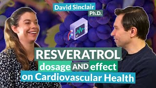 Resveratrol dosage and effect on cardiovascular health  David Sinclair [upl. by Jueta]