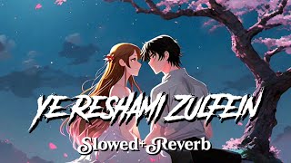 Ye Reshami Zulfein  SlowedReverb  LoFi  lofi song lofimusic LeQHandLoFi [upl. by Hanan]