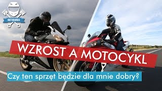 Wzrost a Motocykl Jak Dobrać Motocykl do Swojego Wzrostu Porady [upl. by Vivia]