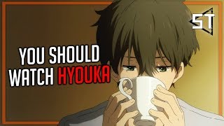 You Should Watch Hyouka [upl. by Palila866]