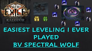 Probably the best leveling build I ever used effortless and easy  BV spectral wolf [upl. by Imhskal]