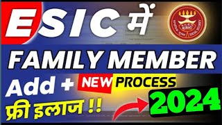 ESIC me family kaise add kare 2024  esic family details update online  esic me family kaise jode [upl. by Anrim]