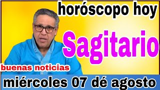 horoscopo de hoy Sagitario  Horóscopo Diario  Sagitario  07 de agosto de 2024 [upl. by Alaehs485]