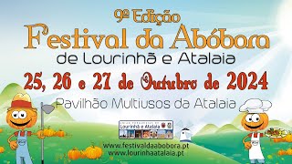 9º Festival da Abóbora da Freguesia de Lourinhã e Atalaia  3 Dia [upl. by Rosco127]