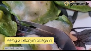 Przepis na pierogi z zielonymi brzegami [upl. by Rehpinnej]