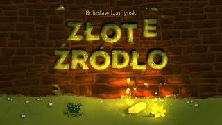 ZŁOTE ŹRÓDŁO  Bajkowisko  bajki dla dzieci – słuchowisko – bajka dla dzieci audiobook [upl. by Bahr]