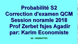 Correction dexamen de la probabilité S2 2018 prof Zerbet Fsjes Agadir [upl. by Ladonna]