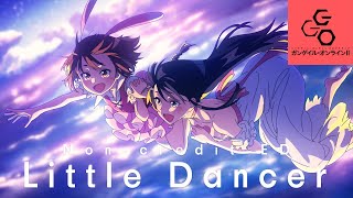 アニメ『SAO オルタナティブ ガンゲイル･オンラインⅡ』ノンクレジットエンディング｜レン starring 楠木ともり「Little Dancer」 [upl. by Ninnetta445]