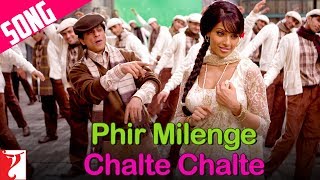 Phir Milenge Chalte Chalte Song  Rab Ne Bana Di Jodi  Shah Rukh Khan  Sonu Nigam [upl. by Assyram]