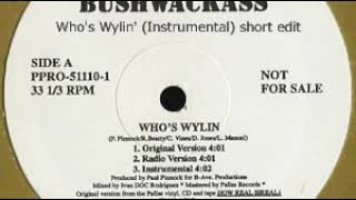 Bushwackass  Whos Wylin Instrumental short edit [upl. by Ymled]