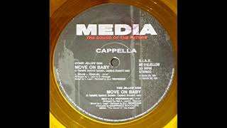 CAPPELLA  MOVE ON BABY RALF amp D J PROFESSOR MIX  SIDE B  1994 [upl. by Diet]