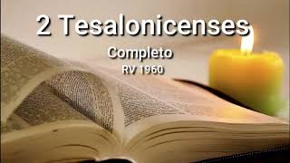 2 TESALONICENSES Completo Biblia Hablada ReinaValera 1960 [upl. by Ahsenad]