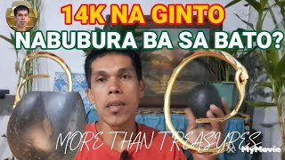 NABUBURA BA ANG 14K GOLD SA BATO [upl. by Maro136]