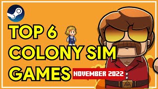 Top 6 Colony Sim Games on Steam of November 2022 [upl. by Olotrab]