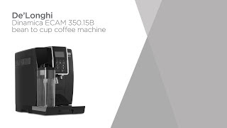 Delonghi Dinamica ECAM 35015B Bean to Cup Coffee Machine  Product Overview  Currys PC World [upl. by Thier289]