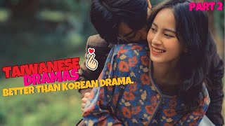 12 Best Taiwanese drama better than kdrama  Taiwanese Drama  Romantic Taiwanese Dramas  Taiwan [upl. by Halona]