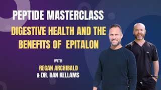 Peptide Masterclass Digestive Health and The Benefits of Epitalon [upl. by Llevron814]