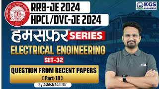 RRBJEHPCLDVCJE 2024  Electrical Engineering Set 32  Question From Recent Papers  Ashish Sir [upl. by Glynn]