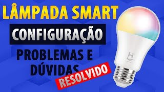 Como Configurar Lâmpada Inteligente da Positivo Problemas e Soluções [upl. by Nofets]