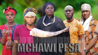 MCHAWI PESA FULL MOVIE [upl. by Falconer869]