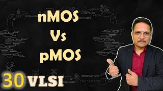 pMOS and nMOS Comparison based on different Parameters  VLSI by Engineering Funda [upl. by Odanref]