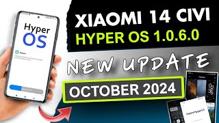 Xiaomi New Hyperos Update For Xiaomi 14 Civi  Hyperos 1060 New Version Update [upl. by Attevad]