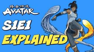 The Legend of Korra S1E01 Explained [upl. by Emolas528]