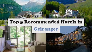 Top 5 Recommended Hotels In Geiranger  Best Hotels In Geiranger [upl. by Lilly]