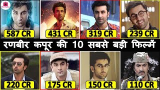 Top 10 Ranbir Kapoor Highest Grossing Movies of All Time  रणबीर कपूर की 10 सबसे बड़ी फिल्में [upl. by Ahsemak177]