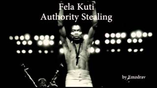 Fela Anikulapo Kuti amp Africa 70  Authority Stealing Part 1amp2 [upl. by Gnahk]