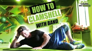 How To Do The Banded Clamshell  Exercise Demonstration Video and Guide [upl. by Marquardt]