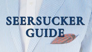 Seersucker Suit Blazer amp Fabric Guide – How To Buy It Style amp History [upl. by Etteinotna]