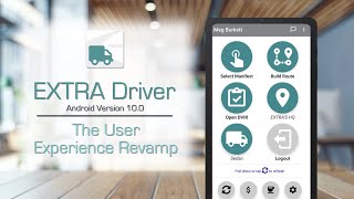 Announcing EXTRA Driver 100  The User Experience Revamp [upl. by Eeresed619]